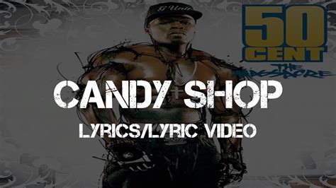 candy shop song lyrics|50 cent candy shop lyrics.